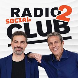Radio2 Social Club del 24/04/2024 - RaiPlay Sound